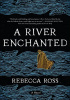A River Enchanted