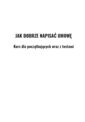 Okładka książki Jak dobrze napisać umowę Maciej Koszowski