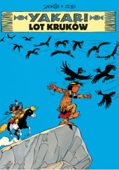 Yakari. Lot kruków