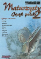 Okładka książki Vademecum maturzysty. Język polski 2 praca zbiorowa