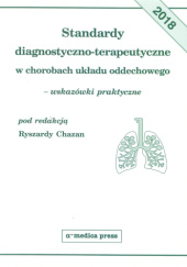 Okładka książki Standardy diagnostyczno-terapeutyczne w chorobach układu oddechowego - wskazówki praktyczne Ryszarda Chazan