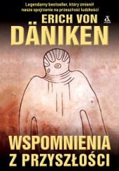 Okładka książki Wspomnienia Z Przyszłości Erich von Däniken