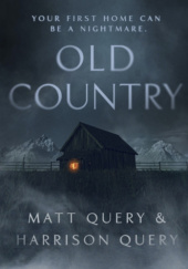 Okładka książki Old Country Harrison Query, Matthew Query