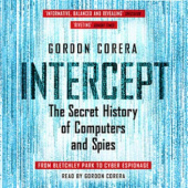 Okładka książki Intercept. The Secret History of Computers and Spies Gordon Corera