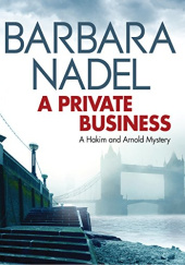 Okładka książki A Private Business Barbara Nadel