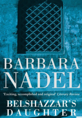 Okładka książki Belshazzar's Daughter Barbara Nadel