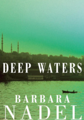 Okładka książki Deep Waters Barbara Nadel