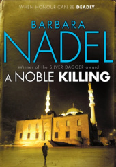 Okładka książki A Noble Killing Barbara Nadel