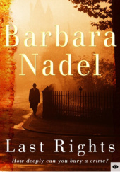 Okładka książki Last Rights Barbara Nadel