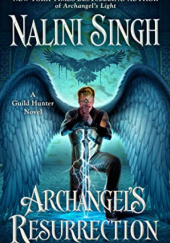 Okładka książki Archangel’s Resurrection Nalini Singh