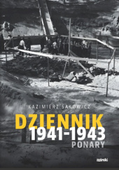 Okładka książki Dziennik 1941-1943. Ponary Kazimierz Sakowicz
