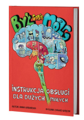 Okładka książki KOMIKS: Był sobie mózg. Instrukcja obsługi dla dużych i małych Paweł Jarząbek, Anna Urbańska