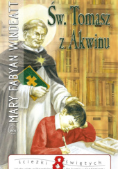 Okładka książki Św. Tomasz z Akwinu Mary Fabyan Windeatt