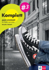 Okładka książki Komplett 3. Język niemiecki dla liceów i techników. Książka ćwiczeń praca zbiorowa