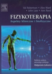 Fizykoterapia. Aspekty kliniczne i biofizyczne