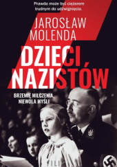 Okładka książki Dzieci nazistów Jarosław Molenda