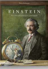 Okładka książki Einstein. Niezwykła mysia podróż przez czasoprzestrzeń Torben Kuhlmann
