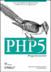 Okładka książki PHP5. Programowanie Tatroe Kevin, Peter MacIntyre, Lerdorf Rasmus