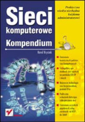 Okładka książki Sieci komputerowe. Kompendium Karol Krysiak