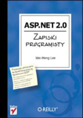 Okładka książki ASP.NET 2.0. Zapiski programisty Wei-Meng Lee