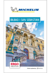 Okładka książki Bilbao i San Sebastian. Michelin. Wydanie 1 Praca Zbiorowa