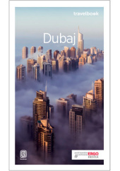 Okładka książki Dubaj. Travelbook. Wydanie 3 Dominika Durtan
