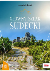 Okładka książki Główny Szlak Sudecki. MountainBook. Wydanie 1 Mariola Borecka