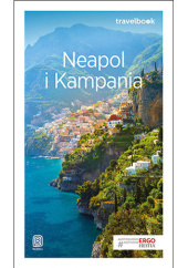 Okładka książki Neapol i Kampania. Travelbook. Wydanie 1 Krzysztof Bzowski