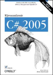 Okładka książki C# 2005. Wprowadzenie Jesse Liberty, Brian MacDonald