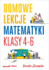 Okładka książki Domowe lekcje matematyki. Klasy 4-6 Danuta Zaremba