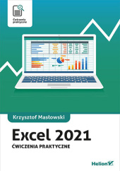 Okładka książki Excel 2021. Ćwiczenia praktyczne Krzysztof Masłowski