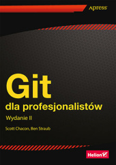 Okładka książki Git dla profesjonalistów. Wydanie II Scott Chacon, Ben Straub
