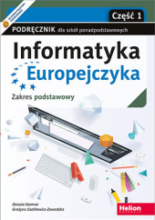 Okładka książki Informatyka Europejczyka. Podręcznik dla szkół ponadpodstawowych. Zakres podstawowy. Część 1 Korman Danuta,&nbsp;Szabłowicz-Zawadzka Grażyna