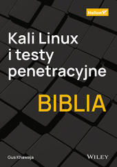 Okładka książki Kali Linux i testy penetracyjne. Biblia Khawaja Gus