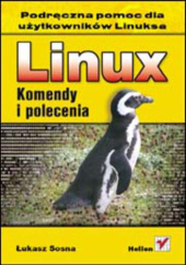 Okładka książki Linux. Komendy i polecenia Łukasz Sosna