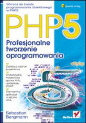 Okładka książki PHP5. Profesjonalne tworzenie oprogramowania Bergmann Sebastian