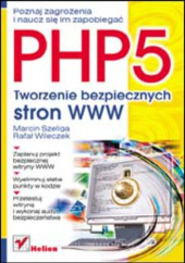 PHP5. Tworzenie bezpiecznych stron WWW