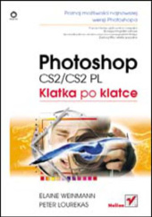 Okładka książki Photoshop CS2/CS2 PL. Klatka po klatce Peter Lourekas, Elaine Weinmann