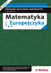 Matematyka Europejczyka. Program nauczania matematyki w gimnazjum