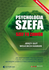 Okładka książki Psychologia szefa. Wydanie II Jerzy Gut, Wojciech Haman