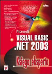 Okładka książki Microsoft Visual Basic .NET 2003. Księga eksperta Kalani Amit, Dunn Greg, Gantenbein Heinrich, Chris Payne, Thangarathinam Thiru