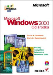 Okładka książki MS Windows 2000 od środka A. Solomon David, E. Russinovich Mark