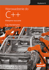 Okładka książki Wprowadzenie do C++. Efektywne nauczanie. Wydanie III Cay S. Horstmann