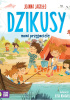 Okładka książki Dzikusy. Nowi przyjaciele Joanna Jagiełło