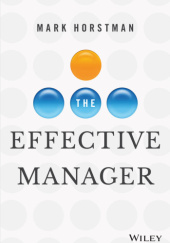 Okładka książki The Effective Manager Mark Horstman