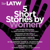 Okładka książki Five Short Stories by Women Sandra Cisneros, Nadine Gordimer, Amy Hempel, Rebecca Lee, Joyce Carol Oates