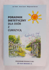 Okładka książki Poradnik dietetyczny dla osób z cukrzycą Jan Tatoń