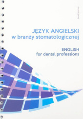 Okładka książki Język angielski zawodowy w branży stomatologicznej Ewa Fleischer