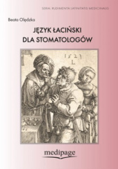 Okładka książki Język łaciński dla stomatologów Beata Olędzka