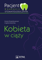 Okładka książki Kobieta w ciąży Angelika Kobylińska, Dorota Olczak-Kowalczyk